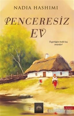 Penceresiz Ev Nadia Hashimi