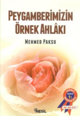 Peygamberimizin Örnek Ahlakı