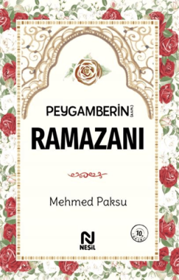 Peygamberin (a.s.m) Ramazanı Mehmed Paksu