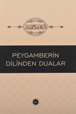 Peygamberin Dilinden Dualar Kollektif