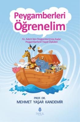 Peygamberleri Öğrenelim Yaşar Kandemir