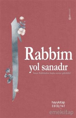 Rabbim Yol Sanadır