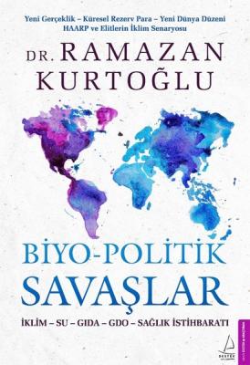 Biyo-Politik Savaşlar Ramazan Kurtoğlu