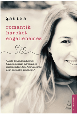 Romantik Hareket Engellenemez Şahika