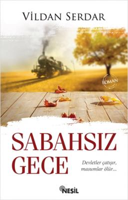 Sabahsız Gece Vildan Serdar