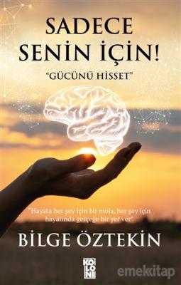 Sadece Senin İçin! Bilge Öztekin