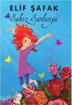 Sakız Sardunya Elif Şafak