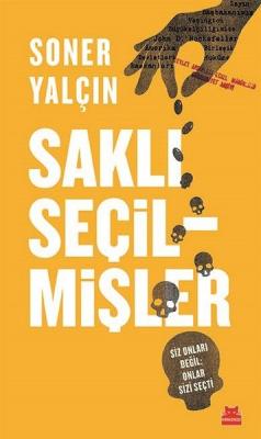 Saklı Seçilmişler Soner Yalçın