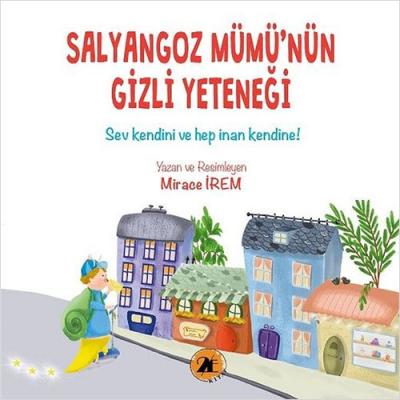 Salyangoz Mümü'nün Gizli Yeteneği Mirace İrem