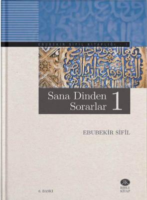 Sana Dinden Sorarlar – 1 Ebubekir Sifil