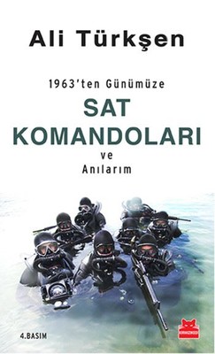 Sat Komandoları ve Anılarım Ali Türkşen