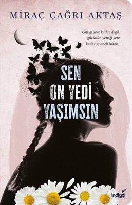 Sen On Yedi Yaşımsın