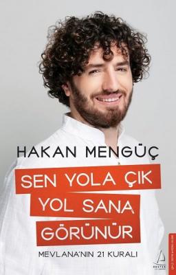 Sen Yola Çık Yol Sana Görünür