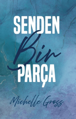 Senden Bir Parça