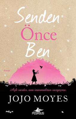 Senden Önce Ben %10 indirimli Jojo Moyes