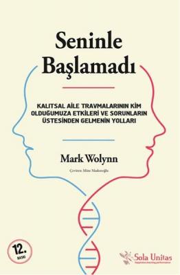 Seninle Başlamadı Mark Wolynn