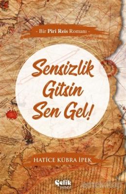 Sensizlik Gitsin Sen Gel