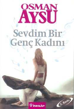 Sevdim Bir Genç Kadını