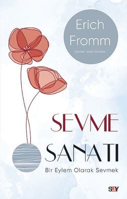 Sevme Sanatı Erich Fromm