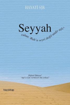 Seyyah Hayati Sır