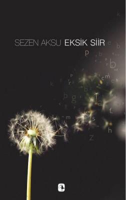 Sezen Aksu - Eksik Şiir