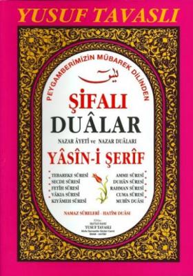 Şifalı Duâları ve Yasîn-i Şerif / KOD: D47 Yusuf Tavaslı