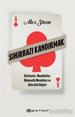 Sihirbazı Kandırmak %10 indirimli Alex Stone