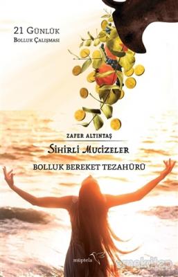 Sihirli Mucizeler Zafer Altıntaş