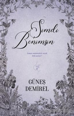 Şimdi Benimsin Güneş Demirel