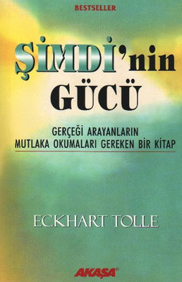 Şimdi'nin Gücü Eckhart Tolle