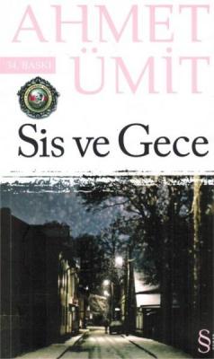 Sis ve Gece Ahmet Ümit