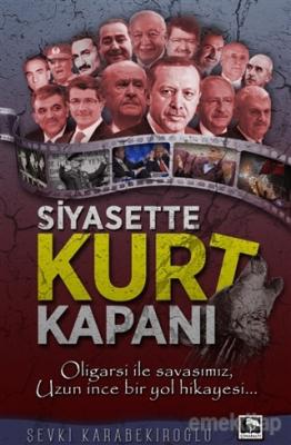 Siyasette Kurt Kapanı