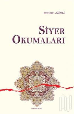 Siyer Okumaları Mehmet Azimli
