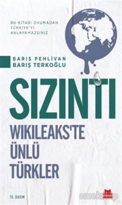 Sızıntı Wikileaks'te Ünlü Türkler Barış Pehlivan ,Barış Terkoğlu