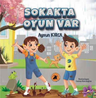 Sokakta Oyun Var Aysun Kırca