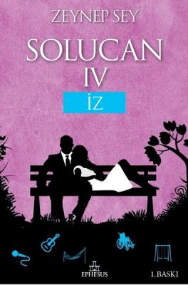 Solucan 4 - İz Zeynep Sey