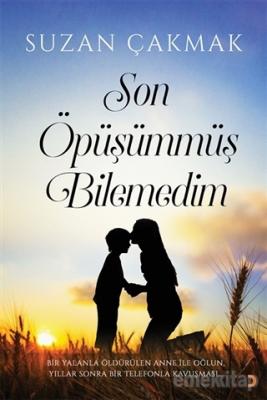 Son Öpüşümmüş Bilemedim