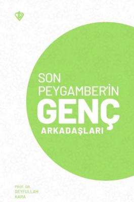 Son Peygamber'in Genç Arkadaşları