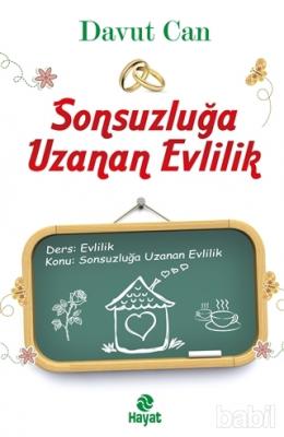 Sonsuzluğa Uzanan Evlilik Davut Can