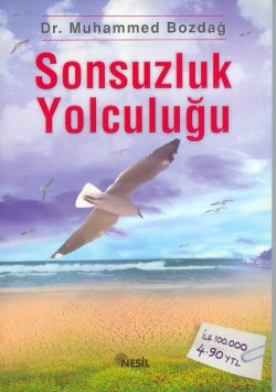 Sonsuzluk Yolculuğu %10 indirimli Muhammed Bozdağ