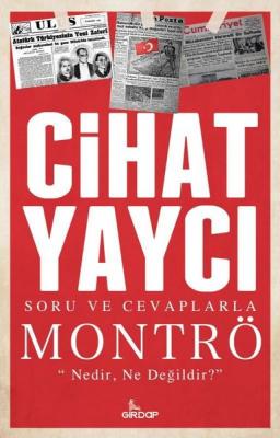 Soru ve Cevaplarla Montrö Cihat Yaycı