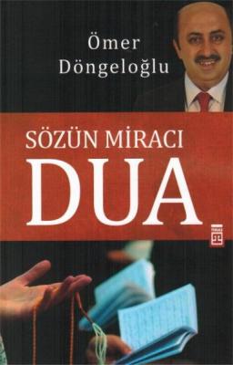 Sözün Miracı Dua Ömer Döngeloğlu