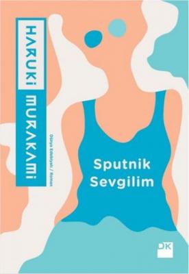 Sputnik Sevgilim Haruki Murakami