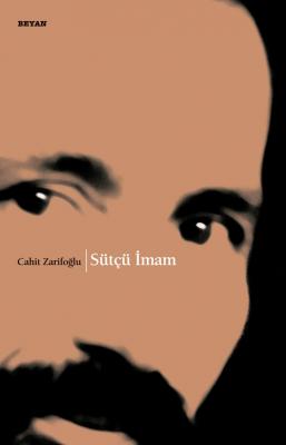 Sütçü İmam Cahit Zarifoğlu