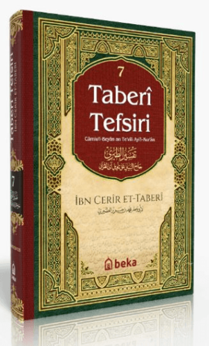 Taberi Tefsiri - Camiul Beyan An Tevili Ayıl Kuran - 7. Cilt İmam Tabe