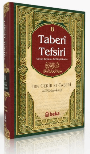 Taberi Tefsiri - Camiul Beyan An Tevili Ayıl Kuran - 8. Cilt İmam Tabe
