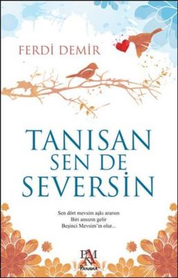 Tanısan Sen De Seversin