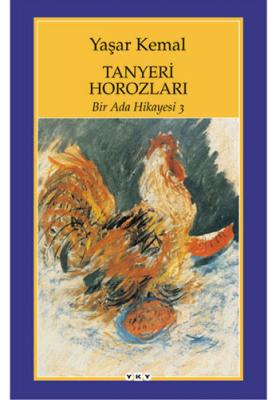 Tanyeri Horozları Yaşar Kemal