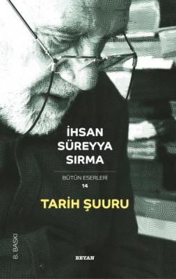 Tarih Şuuru İhsan Süreyya SIRMA