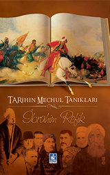 Tarihin Meçhul Tanıkları %30 indirimli Ibrahim Refik